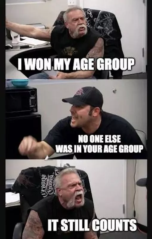 Winning your age group meme