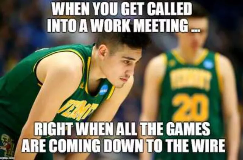 March Madness work meeting break meme