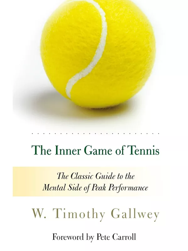 The Inner Game of Tennis